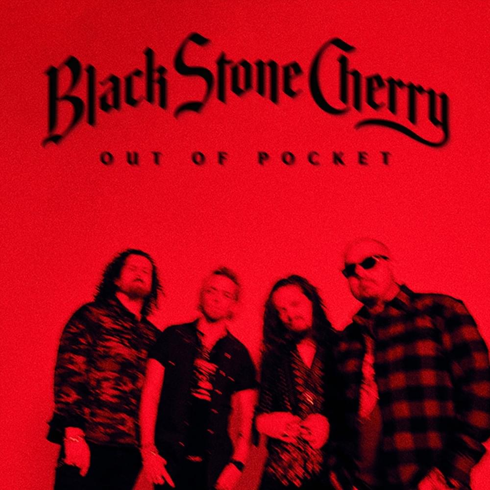 Album cover art for "Out Of Pocket" by Black Stone Cherry