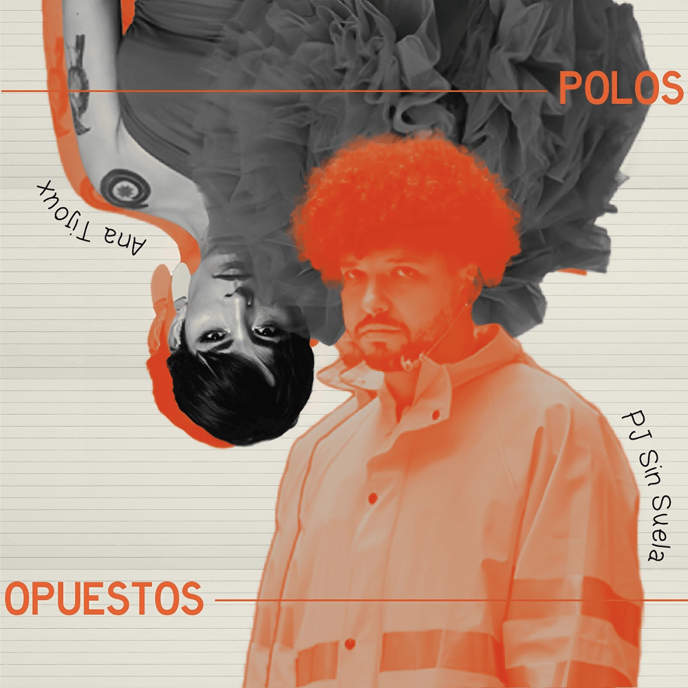 Album cover art for "Polos Opuestos" by PJ Sin Suela
