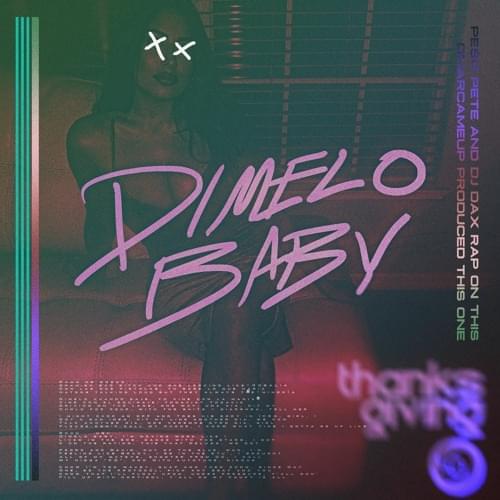 Album cover art for "Dimelo Baby" by pdr dax & PE$O PETE