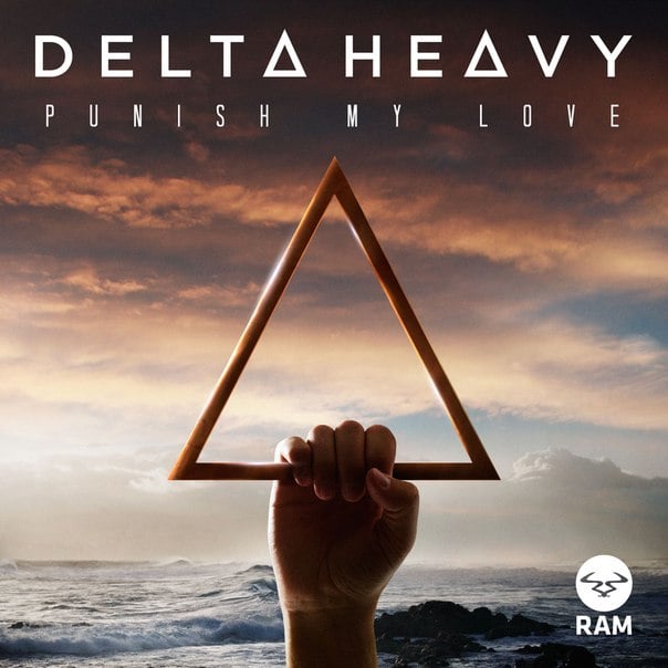Punish My Love by Delta Heavy