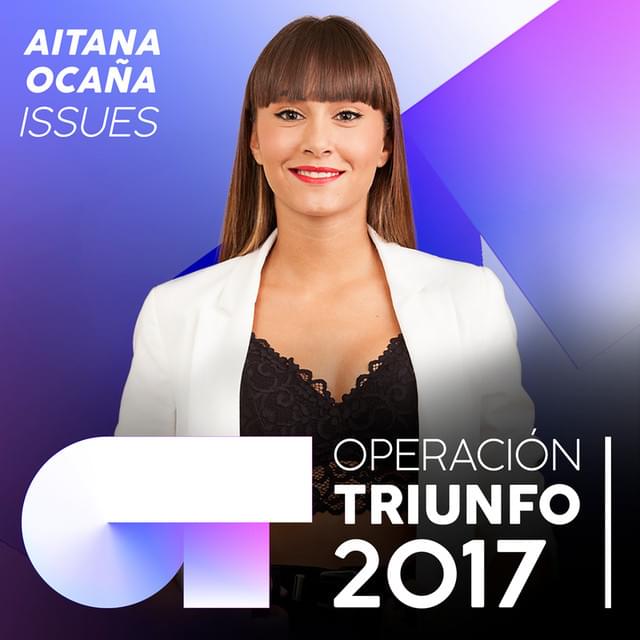 Album cover art for "Issues" by Operación Triunfo 2017 & Aitana