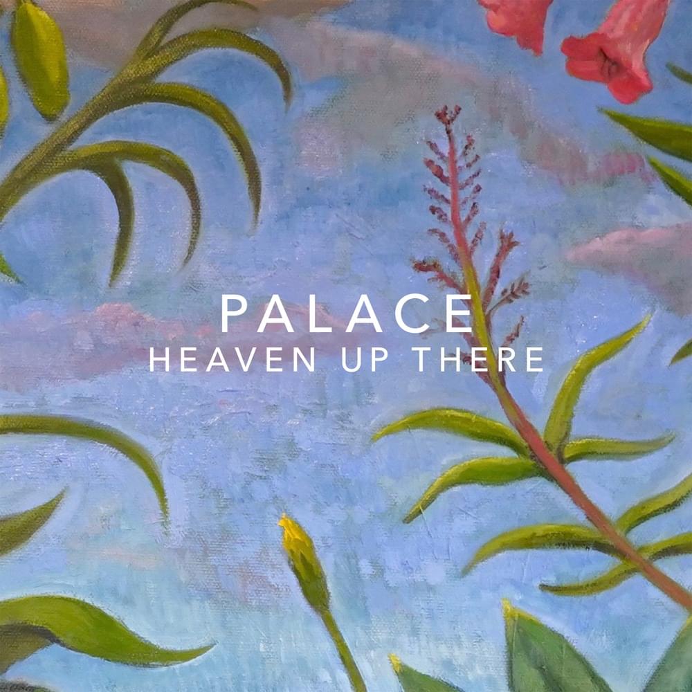 Album cover art for "Heaven Up There" by Divine Palace