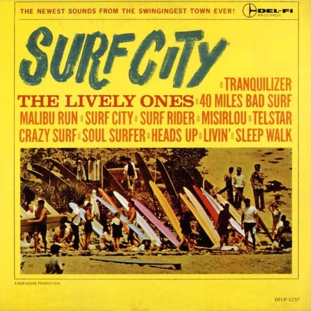 Forty Miles of Bad Surf by The Lively Ones