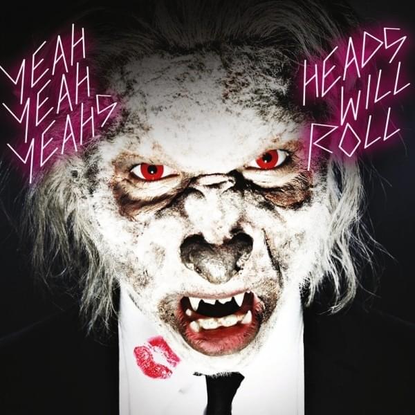 Cover image for Heads Will Roll [Single]