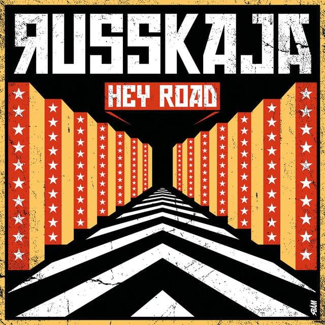 Hey Road by Russkaja