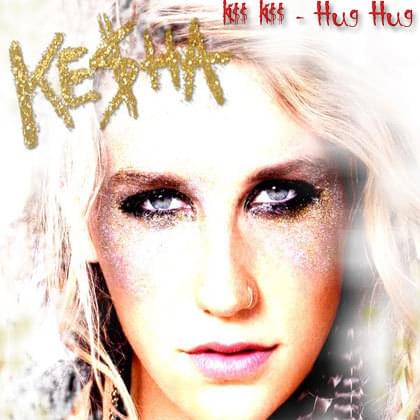 Album cover art for "Kiss Kiss, Hug Hug" by Kesha