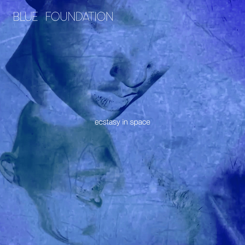 Album cover art for "Ecstasy in Space" by Blue Foundation