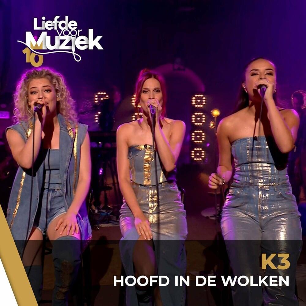 Album cover art for "Hoofd In De Wolken (uit Liefde Voor Muziek) - Live" by K3