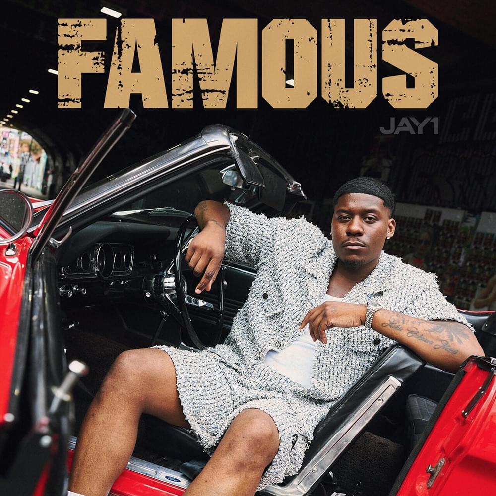 Album cover art for "Famous" by JAY1