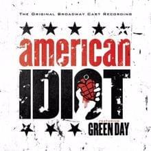 Album cover art for "American Idiot (Broadway) - Monologue Transcripts" by Green Day & Michael Esper & Stark Sands & Tony Vincent & John Gallagher, Jr. & The Original Broadway Cast of American Idiot