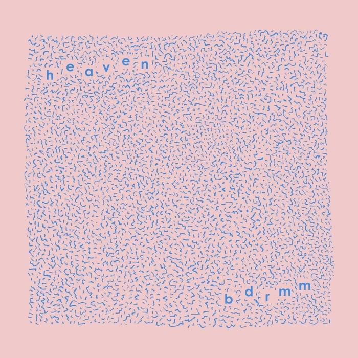 Album cover art for "Heaven" by ​bdrmm