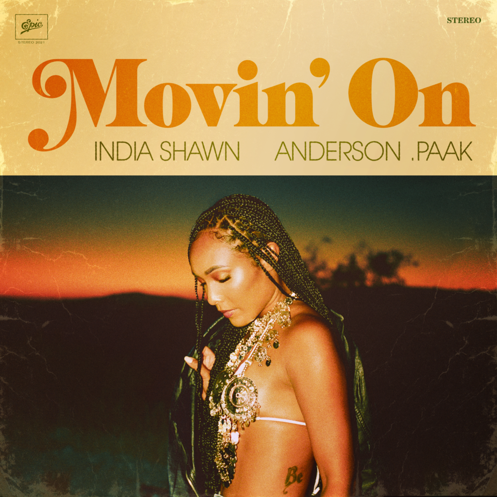 Album cover art for "MOVIN’ ON" by India Shawn & Anderson .Paak