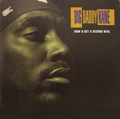 Album cover art for "How U Get a Record Deal?" by Big Daddy Kane