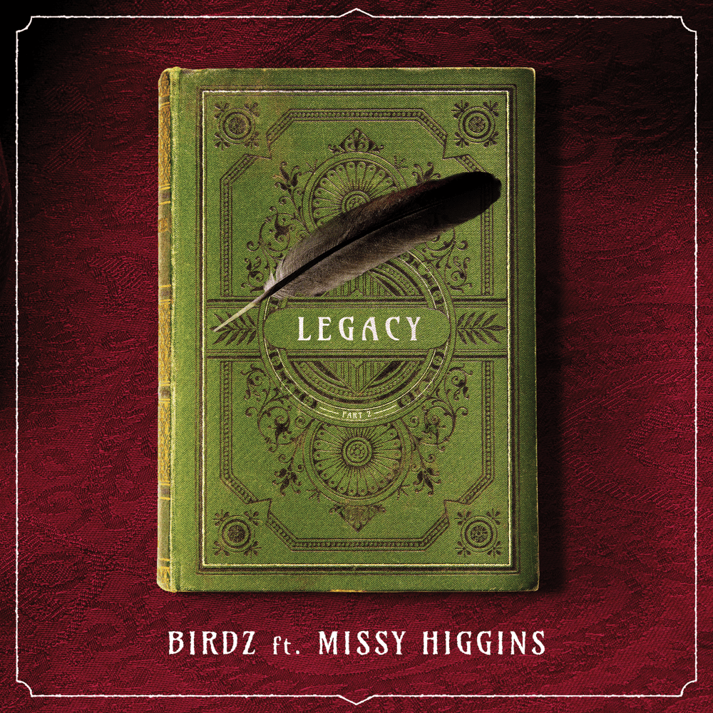 LEGACY, Pt. 2 by Birdz