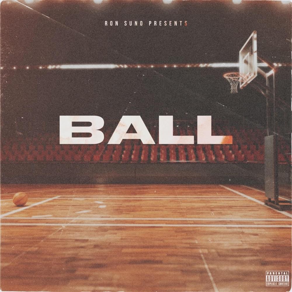 Album cover art for "Ball" by Ron Suno