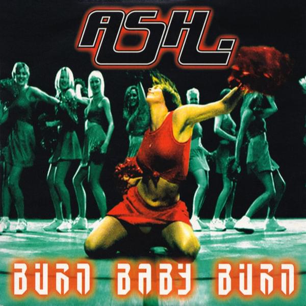 Album cover art for "Burn Baby Burn" by Ash