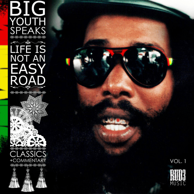 Cover image for Big Youth Speaks: Life Is Not an Easy Road