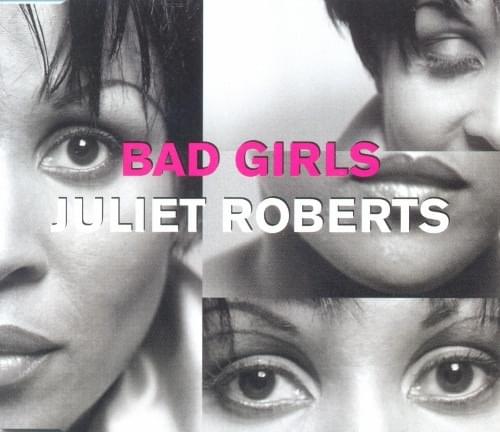 Bad Girls by Juliet Roberts