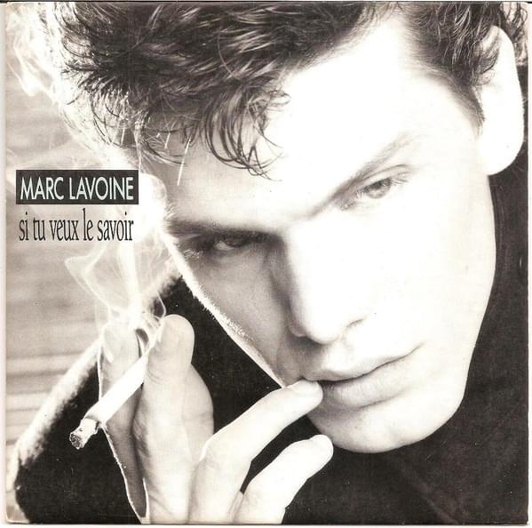 Album cover art for "Si tu veux le savoir" by Marc Lavoine