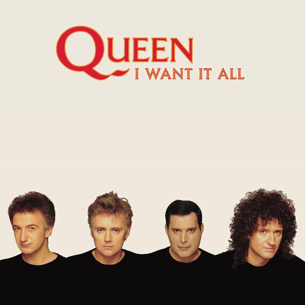 Album cover art for "I Want It All" by Queen