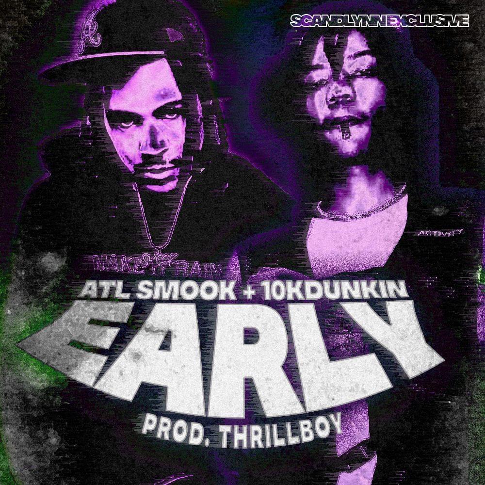 Album cover art for "Early" by 10KDunkin
