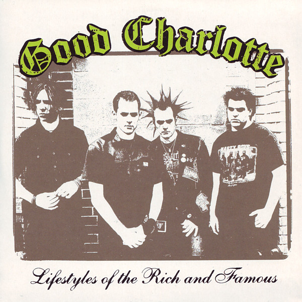 Album cover art for "Lifestyles of the Rich & Famous" by Good Charlotte