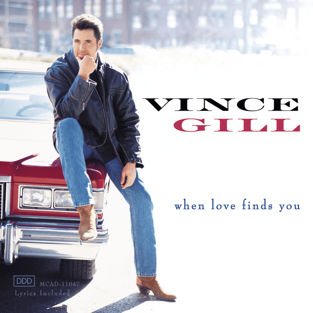 Whenever You Come Around by Vince Gill