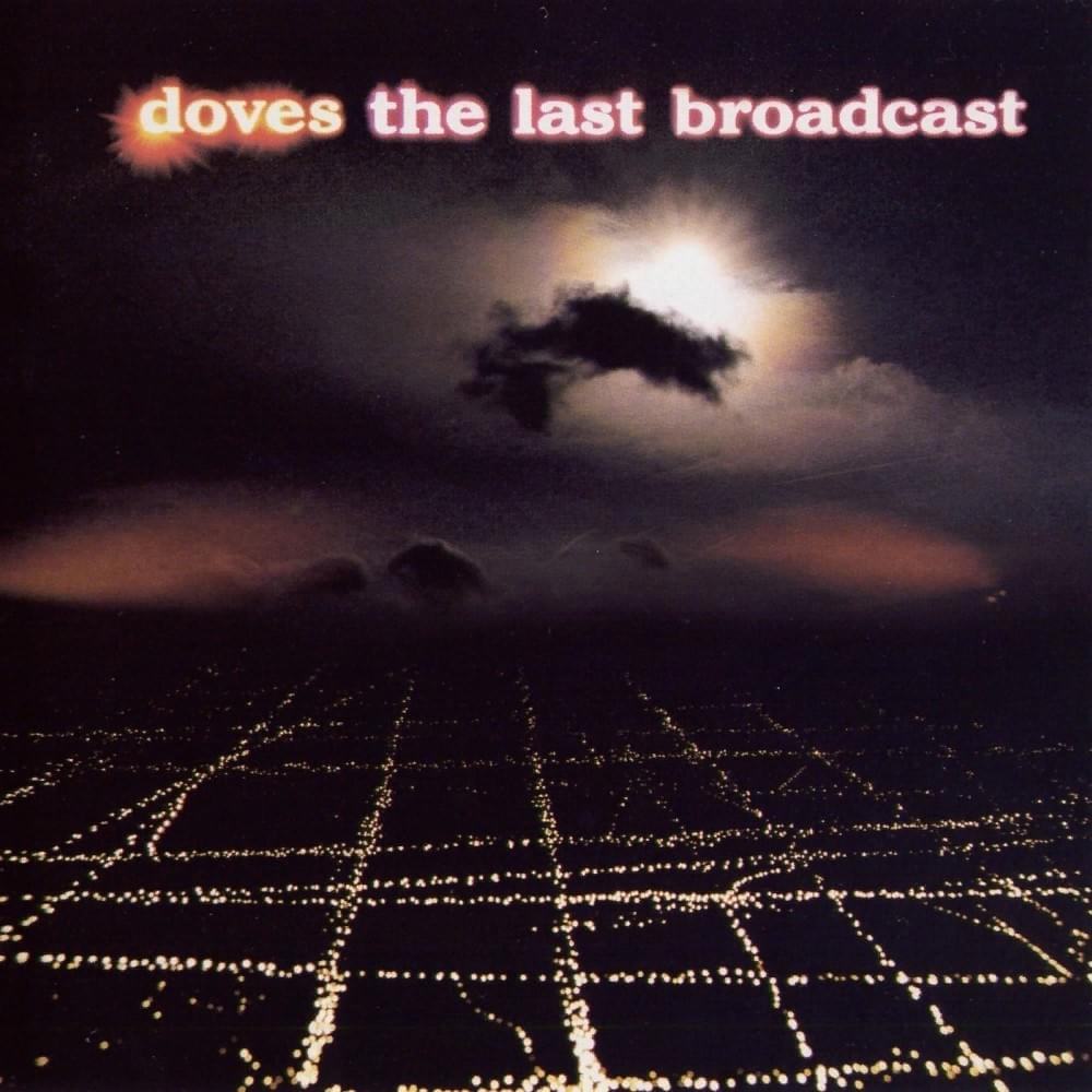 Album cover art for "Last Broadcast" by Doves