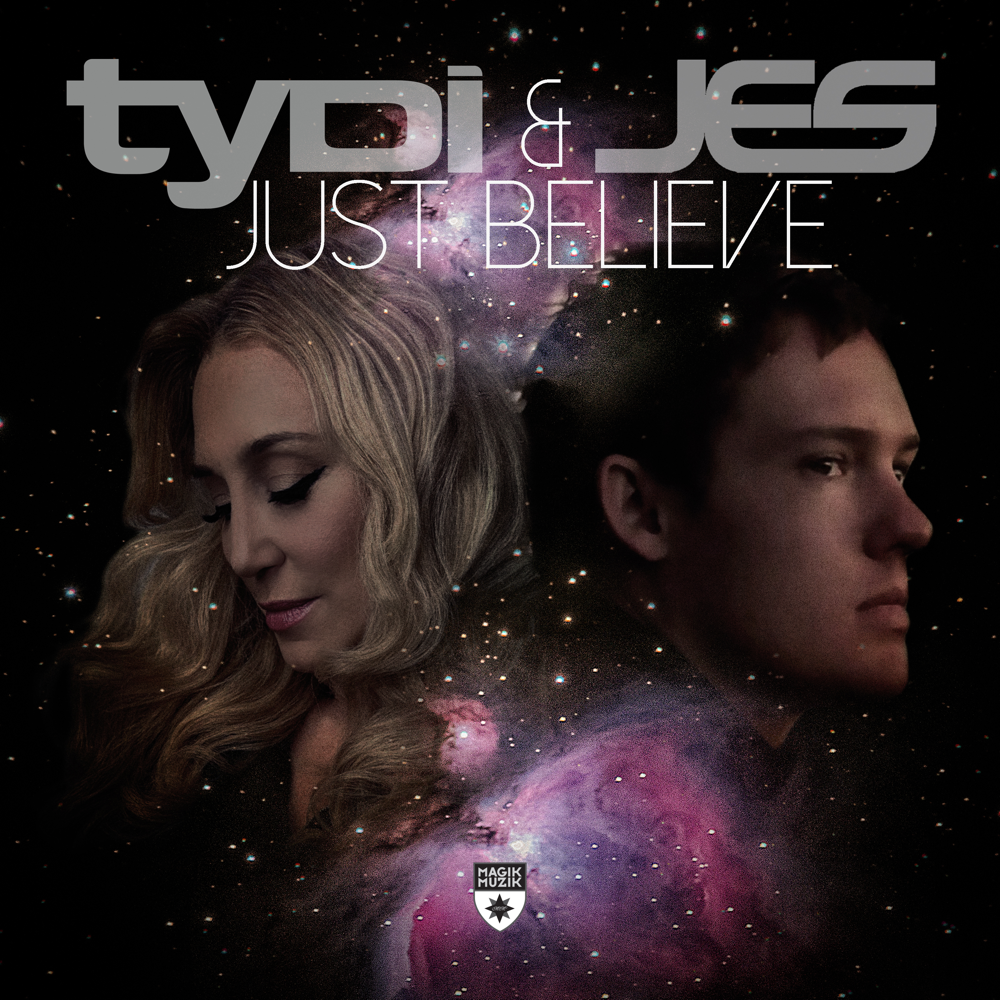 Just Believe by tyDi