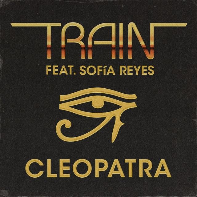 Album cover art for "Cleopatra" by Train & Sofía Reyes