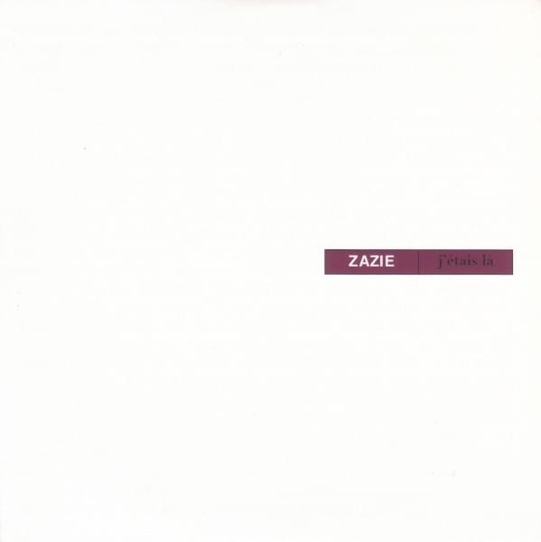 Album cover art for "J�tais l�" by Zazie