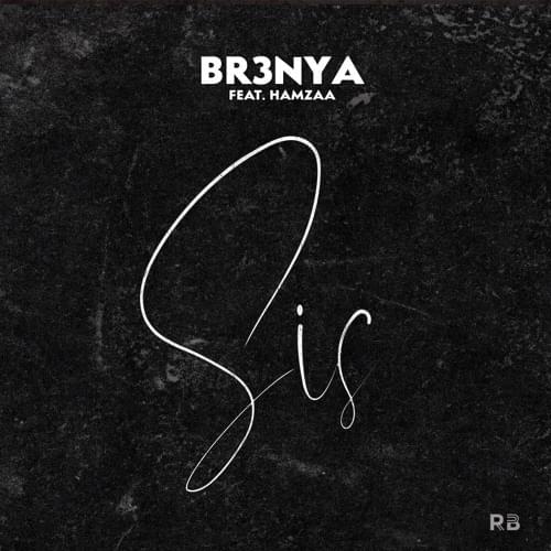Album cover art for "Sis" by Br3nya & Hamzaa