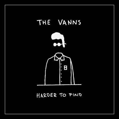 Album cover art for "Harder To Find" by The Vanns