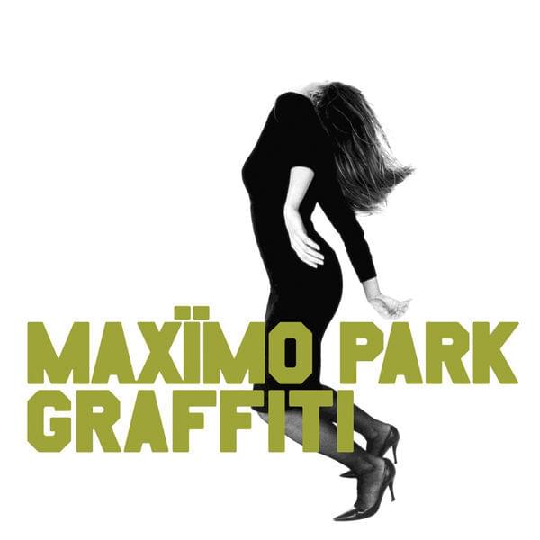 Album cover art for "Graffiti" by Maxïmo Park