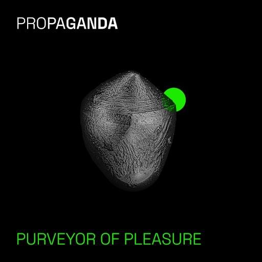 Album cover art for "Purveyor Of Pleasure" by Propaganda (Band) & Thunder Bae