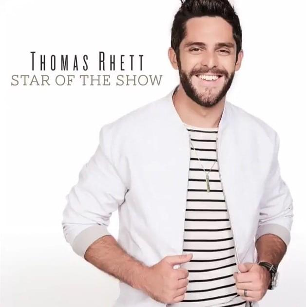 Album cover art for "Star of the Show" by Thomas Rhett