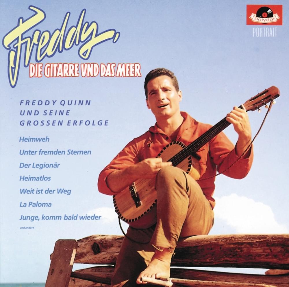 Junge, komm bald wieder by Freddy Quinn
