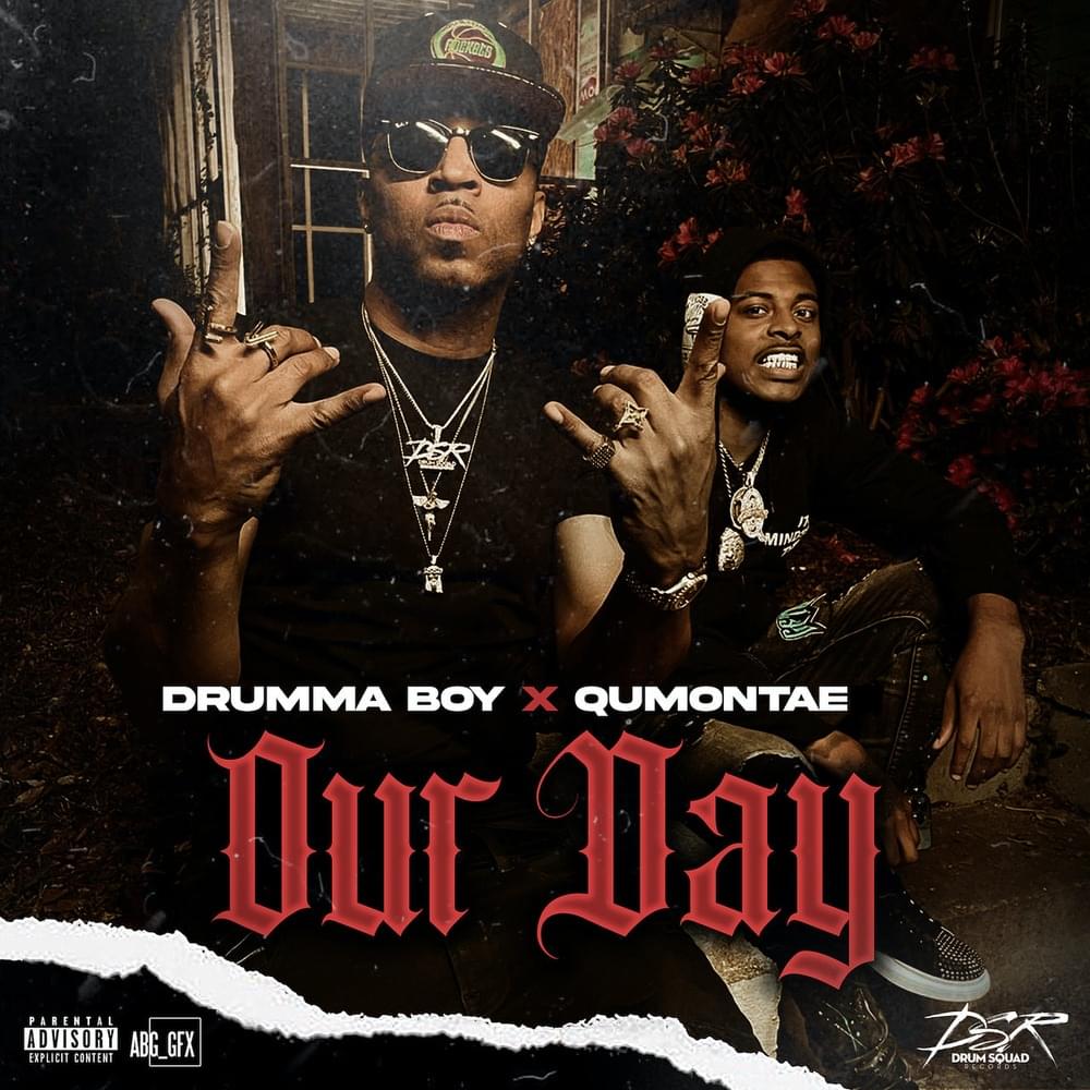 Album cover art for "Our Day" by Drumma Boy