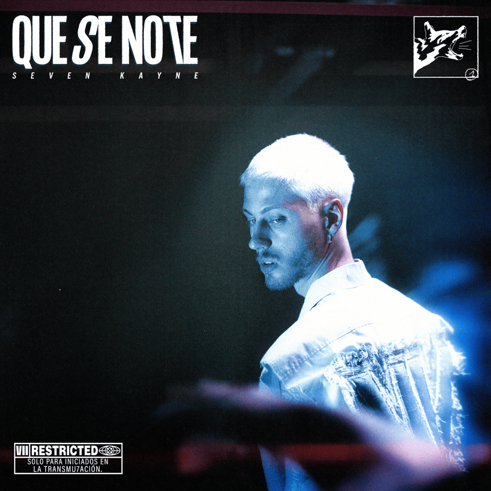 Album cover art for "QUE SE NOTE" by Seven Kayne