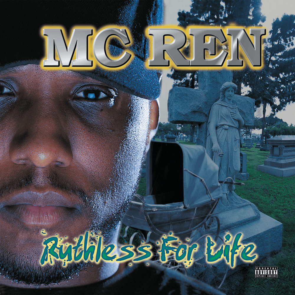 Ruthless For Life by MC Ren