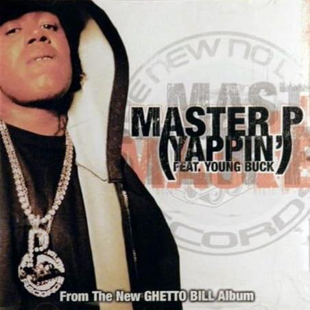 Album cover art for "Yappin’" by Master P & Young Buck & Halleluyah