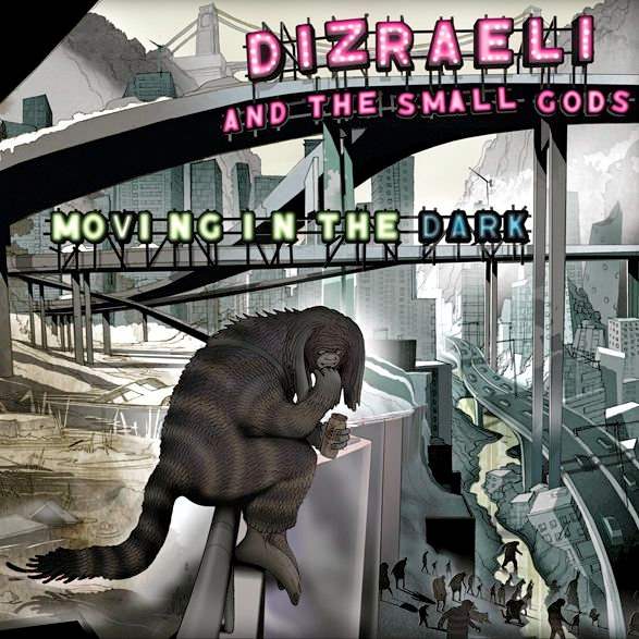 Album cover art for "There Is A Way" by Dizraeli and The Small Gods & Dizraeli