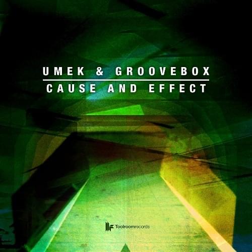 Album cover art for "Cause and Effect (Club Mix)" by UMEK & Groovebox