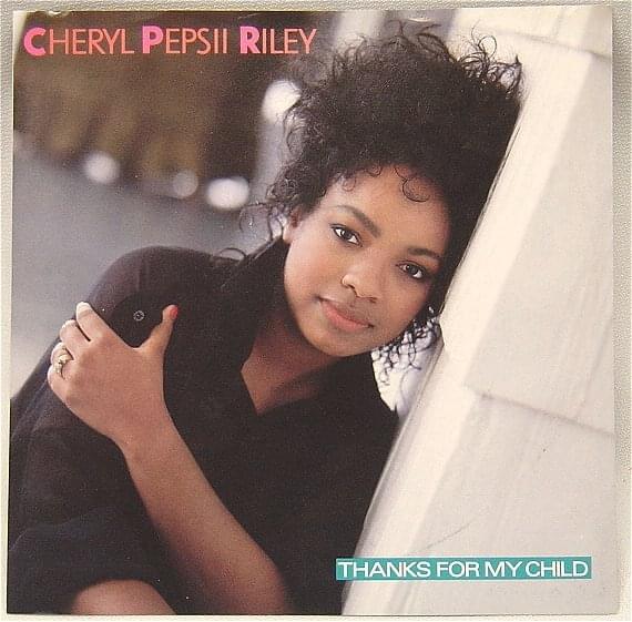 Thanks For My Child by Cheryl Pepsii Riley