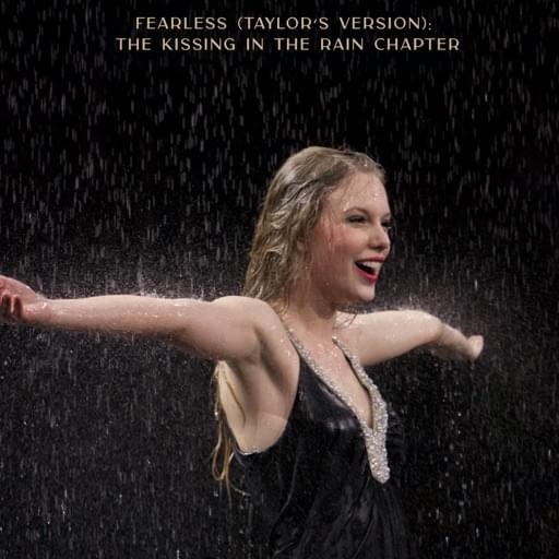 Cover image for Fearless (Taylor’s Version): The Kissing In The Rain Chapter