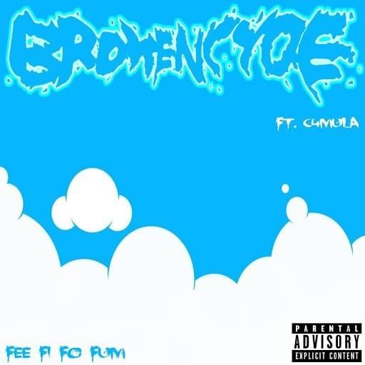 Album cover art for "Fee Fi Fo Fum" by brokeNCYDE & C4mula