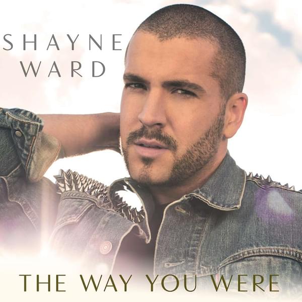 Album cover art for "The Way You Were" by Shayne Ward