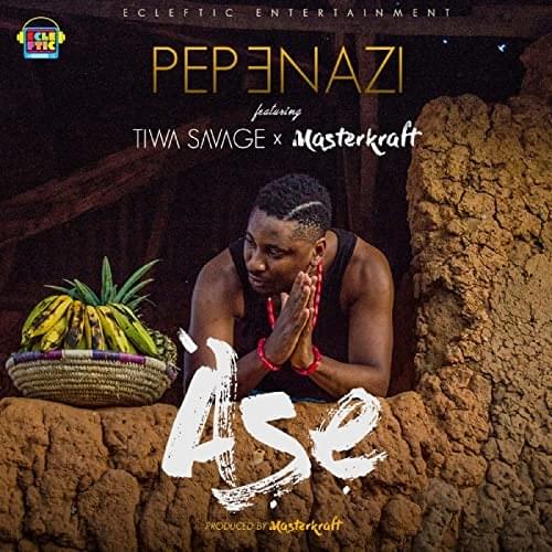 Album cover art for "Ase" by Pepenazi & Tiwa Savage & Masterkraft
