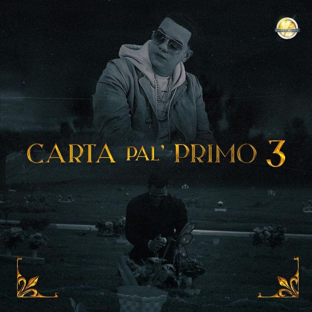 Album cover art for "Carta Pal Primo 3" by J Álvarez
