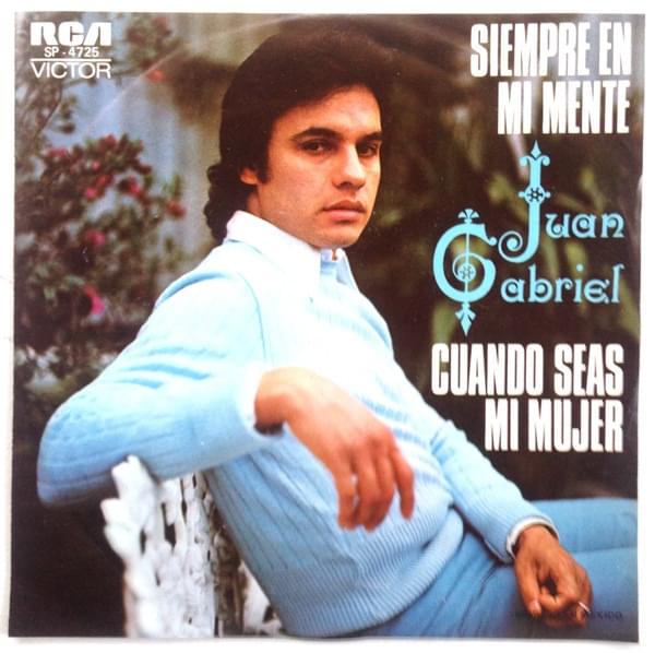 Album cover art for "Siempre En Mi Mente" by Juan Gabriel